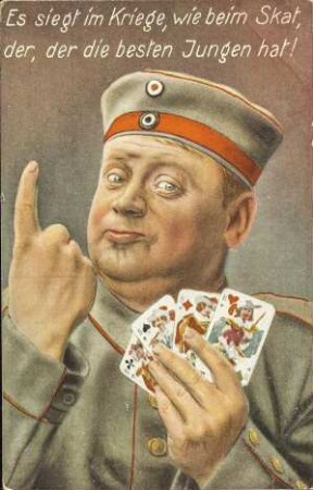 Es siegt im Kriege, wie beim Skat