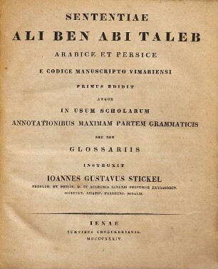 Sententiae Ali ben Abi Taleb : arabice et persice = Amṯāl ʿAlī Ibn-Abī-Ṭālib