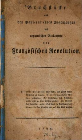 Bruchstücke aus den Papieren eines Augenzeugen und unparteiischen Beobachters der Französischen Revolution