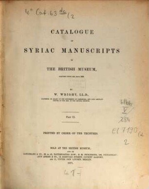 Catalogue of Syriac Manuscripts in the British Museum, acquired since the Year 1838 : By Will. Wright. II