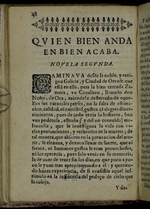 Quien Bien Anda En Bien Acaba. Novela Segunda.