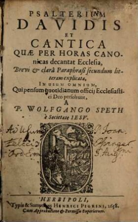 Psalterium Davidis, et Cantica quae per horas canonicas decantat ecclesia, explicata