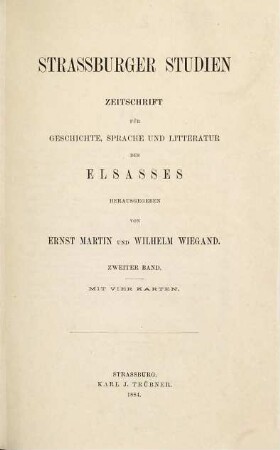 Straßburger Studien : Zeitschrift für Geschichte, Sprache und Litteratur des Elsasses, 2. 1884