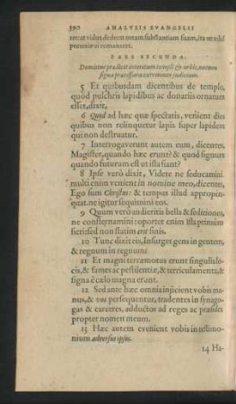 Pars Secunda. Dominus praedicit interitum templi & urbis, necnon signa praecessura extremum iudicium.