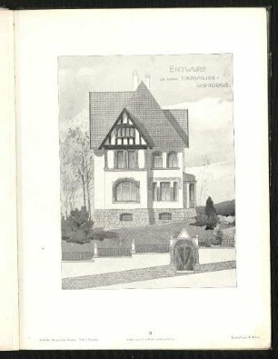 Entwurf zu einem Einfamilien-Wohnhaus / Entwurf von E. Erfort.