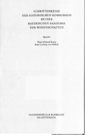 Ernst Ludwig von Gerlach : politisches Denken und Handeln eines preußischen Altkonservativen. 1