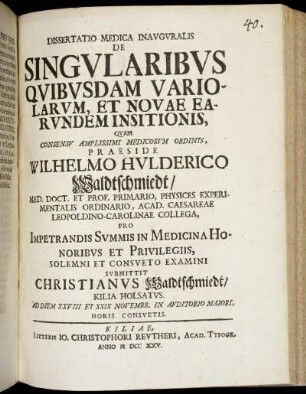 Dissertatio Medica Inauguralis De Singularibus Quibusdam Variolarum, Et Novae Earundem Insitionis