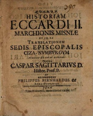 Historiam Eccardi II. marchionis Misniae et in ea translationem sedis episcopalis Ciza-Numburgum