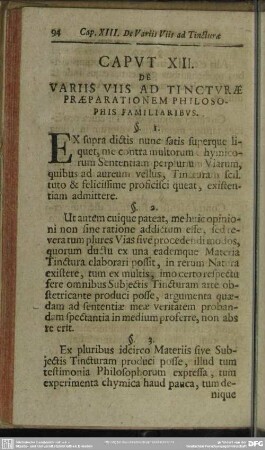 Caput XIII. De Variis Viis Ad Tincturae Praeparationem Philosophis Familiaribus