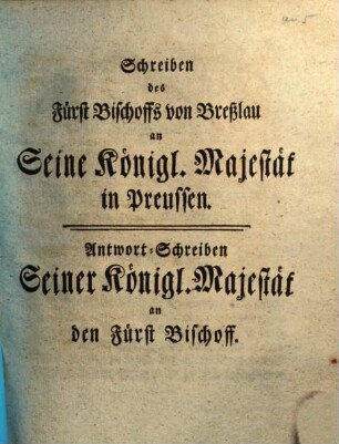 Schreiben des Fürst Bischoffs von Breßlau an Seine Königl. Majestät in Preussen : [Nicolsburg, den 30sten Jan. 1758]