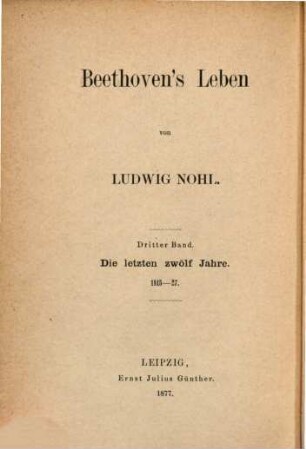 Beethoven's Leben, 3. Beethoven's letzte Jahre : 1815-27