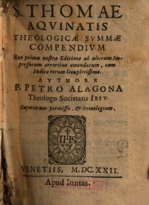 S. Thomae Aquinatis Theologicae Summae Compendium