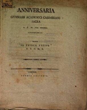 Anniversaria Gymnasii Academici Casimiriani Sacra a. d. III. Iulii MDCCXCIII celebranda