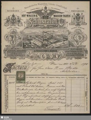 Hof-Wagen- & Waggon-Fabrik Schustala & Co., zu Nesselsdorf in Mähren, Wien, Lemberg, Ratibor, Breslau, vormals Nesselsdorfer Wagenbau-Fabriks-Gesellschaft : Factura
