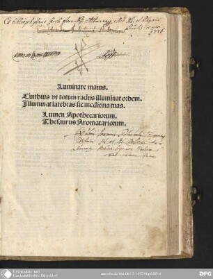 Luminare maius : cinthius ut totum radiis illuminat orbem ; illuminat latebras sic medicina tuas