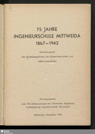 75 Jahre Ingenieurschule Mittweida : 1867 - 1942