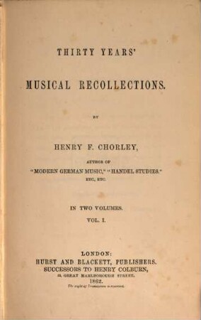 Thirty years' musical recollections, Vol. 1