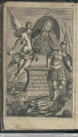 Georgius II. Augustus, König von Großbritannien, Franckreich a. Irland