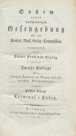 Theil 1: Criminal-Codex : [mit einigen Zugaben in Bezug auf die neuesten Gesetzgebungen]