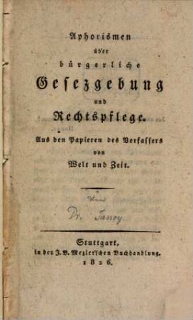 Aphorismen über bürgerliche Gesezgebung und Rechtspflege