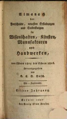 Almanach der Fortschritte, neuesten Erfindungen und Entdeckungen in Wissenschaften, Künsten, Manufakturen und Handwerken. 11, 11. 1805/06 (1807)