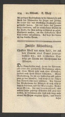 Zwölfte Abhandlung. Christian Wolff von einem Apfel, der aus dem Stamme eines Baums hervorgewachsen war, und verschiedene Beyträge zur Theorie des Wachsthums der Pflanzen.
