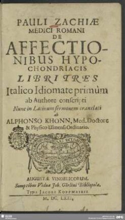 De affectionibus hypochondriacis libri tres : Italico idiomate primum... conscripti