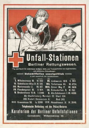 Unfall-Stationen Berliner Rettungswesen. Tag und Nacht für Jedermann ärztliche Hilfe