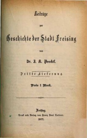 Beiträge zur Geschichte der Stadt Freising, 3. Dritte Lieferung : das ehemalige Kloster Neustift ...