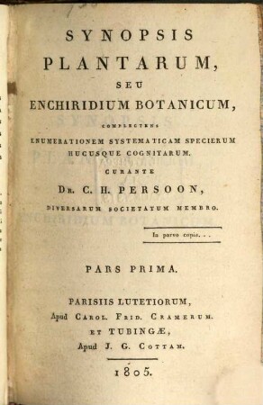 Synopsis plantarum, seu enchiridium botanicum : complectens enumerationem systematicam specierum hucusque cognitarum, 1