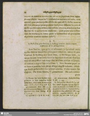 §. V. Im Illustrissima gente Comitum de Stollberg recentiori demum tempore constitutum est ius primogeniturae