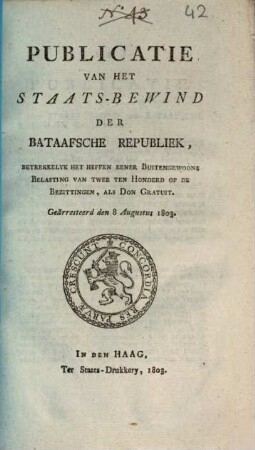 Publicatie van het Staats-Bewind der Bataafsche Republiek. 1803, 8. Aug.