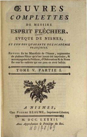 Oeuvres complettes, 9 = T. 5, P. 1, Les mélanges d'éloquence, de poésie, de morale et d'histoire. - 1782. - 426 S.
