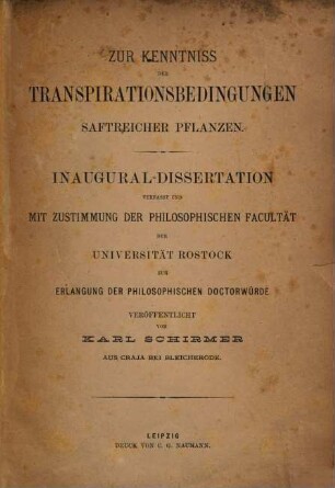 Zur Kenntniss der Transpirationsbedingungen saftreicher Pflanzen : Inaugural-Dissertation