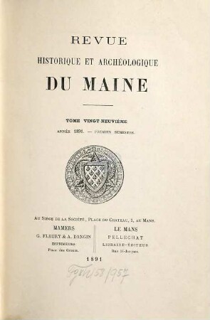 Revue historique et archéologique du Maine. 29. 1891