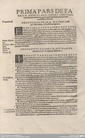 PRIMA PARS DE FABRICA ASTROLABII, OMNES CIRCULORUM arcuum, linearum, graduum & partium inscriptiones exactissime absoluit.