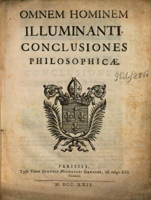 Omnem Hominem Illuminanti. Conclusiones Philosophicae
