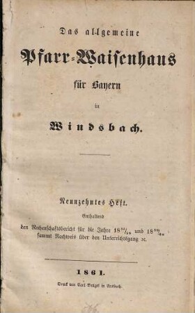 Das Allgemeine Protestantische Pfarr-Waisenhaus für Bayern in Windsbach. 19. 1858/60