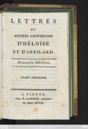 T. 1: Lettres Et Epitres Amoureuses D'Héloise Et D'Abailard