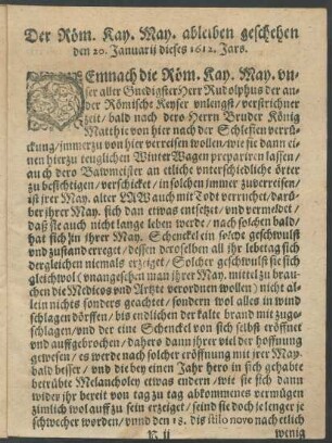 Der Röm. Kay. May. ableiben geschehen den 20. Januarii dieses 1612. Jars.