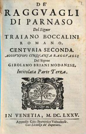 De' Raggvagli Di Parnaso Del Signor Traiano Boccalini Romano, [2]. Centvria Seconda