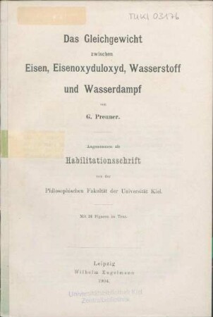 Das Gleichgewicht zwischen Eisen, Eisenoxyduloxyd, Wasserstoff und Wasserdampf