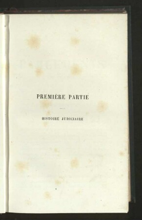 Première Partie Histoire Judiciaire