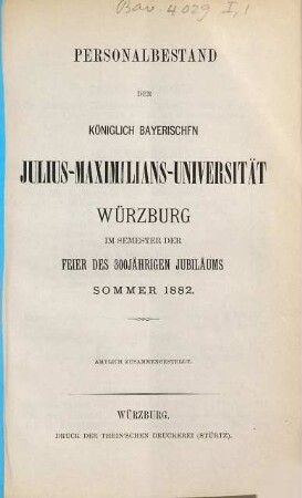 Personalbestand der Königlich-Bayerischen Julius-Maximilians-Universität Würzburg. 1882. SS.