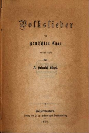 Deutsche und ausländische Volkslieder : für gem. Chor