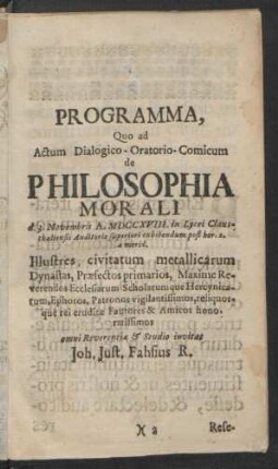 Programma, Quo ad Actum Dialogico- Oratorio-Comicum de Philosophia Morali