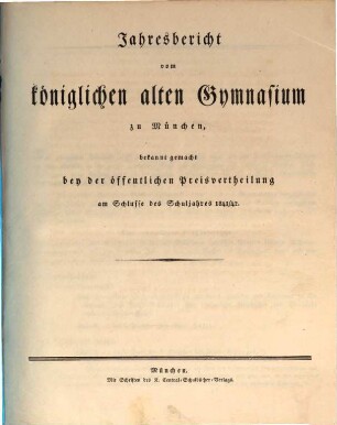 Jahresbericht vom Königlichen Alten Gymnasium. 1841/42