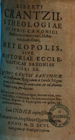 Metropolis sive historiae ecclesiasticae Saxoniae libri XII : ad annum 1504 perducitur
