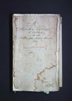 A. Concha Univalves et Cochlea nec non Planta et alia Marina 1771