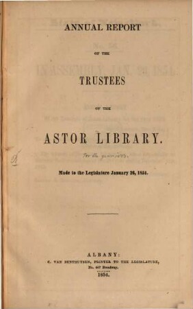 Annual report of the trustees of the Astor Library : for the year ... 1853
